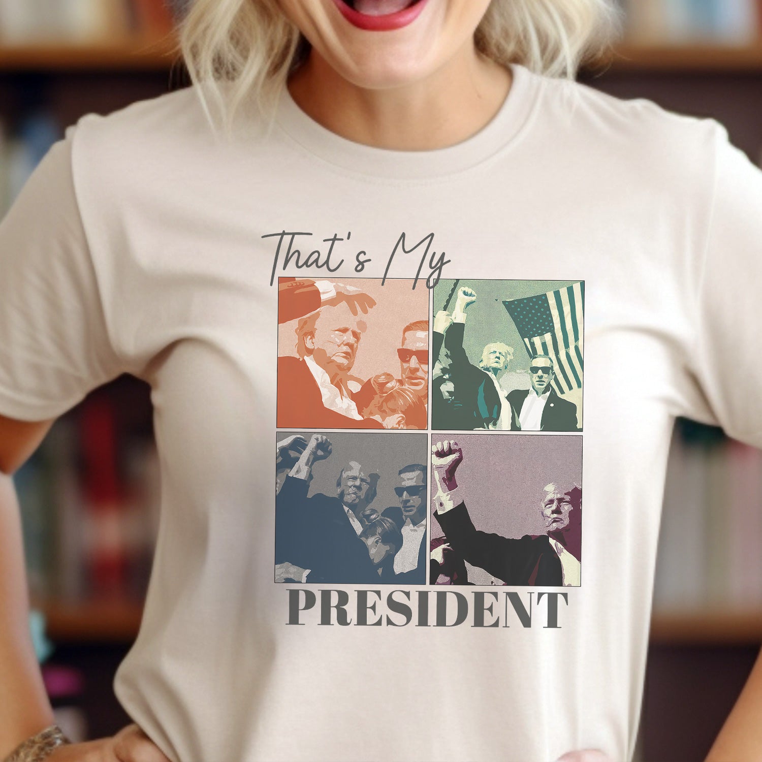That's My President Tee